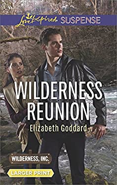 Wilderness Reunion by Elizabeth Goddard (Mass Market Paperbound) - Image 2