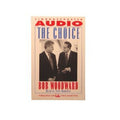 The CHOICE: INSIDE the RACE for the WHITE HOUSE -- 1996 CASSETTE - Image 1